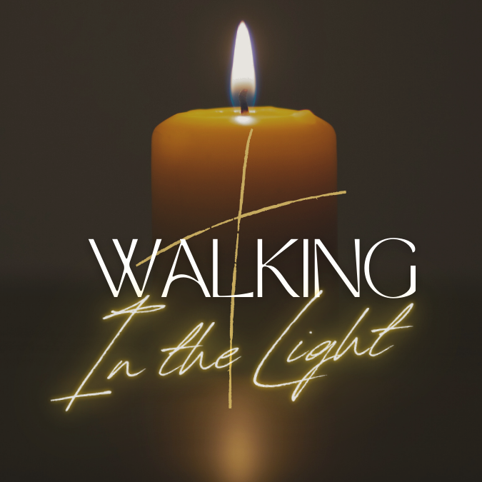 Walking in the Light